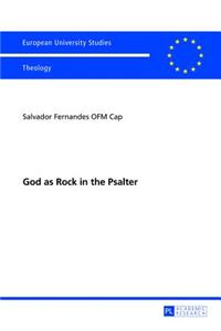 God as Rock in the Psalter