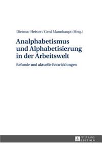 Analphabetismus und Alphabetisierung in der Arbeitswelt