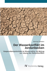 Wasserkonflikt im Jordanbecken