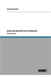 Ende (und Zukunft?) der Tarifeinheit