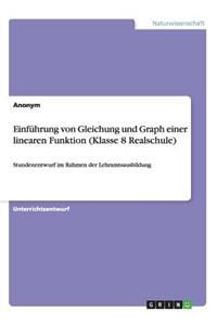 Einführung von Gleichung und Graph einer linearen Funktion (Klasse 8 Realschule)