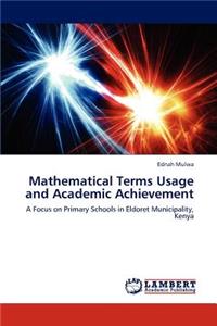 Mathematical Terms Usage and Academic Achievement