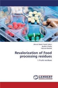 Revalorization of Food processing residues