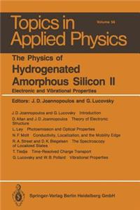 Physics of Hydrogenated Amorphous Silicon II