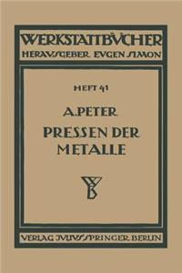 Das Pressen der Metalle (Nichteisenmetalle)
