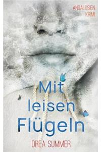 Mit leisen Flügeln