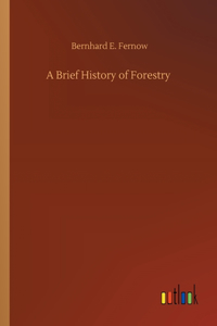 Brief History of Forestry