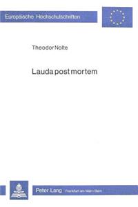 Lauda Post Mortem