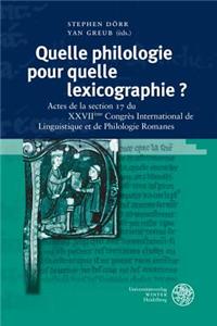 Quelle Philologie Pour Quelle Lexicographie ?