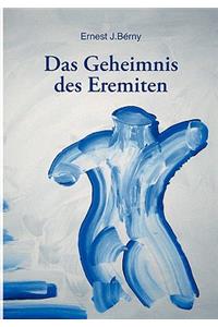 Das Geheimnis des Eremiten