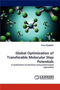 Global Optimization of Transferable Molecular Step Potentials