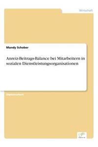 Anreiz-Beitrags-Balance bei Mitarbeitern in sozialen Dienstleistungsorganisationen