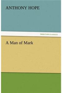 Man of Mark