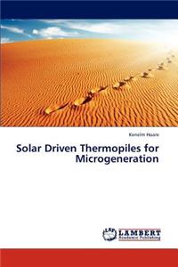 Solar Driven Thermopiles for Microgeneration