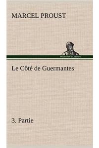 Côté de Guermantes, -3. Partie