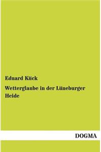 Wetterglaube in der Lüneburger Heide