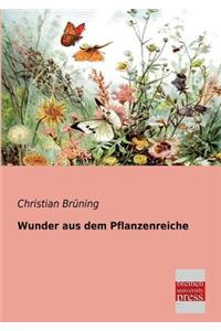 Wunder Aus Dem Pflanzenreiche