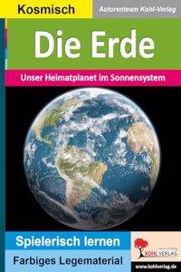 Die Erde: Unser Heimatplanet im Sonnensystem