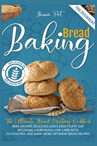 Baking Bread For Beginners