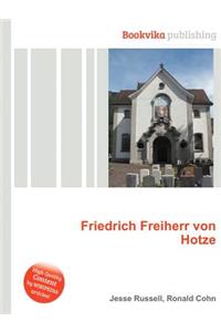 Friedrich Freiherr Von Hotze