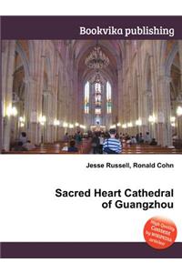 Sacred Heart Cathedral of Guangzhou