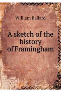 A sketch of the history of Framingham
