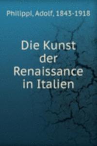Die Kunst der Renaissance in Italien