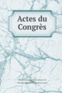 Actes du Congres