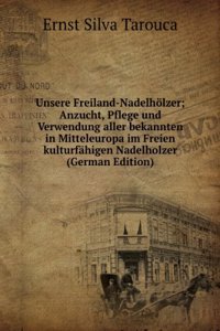 Unsere Freiland-Nadelholzer