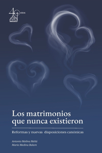 Los matrimonios que nunca existieron