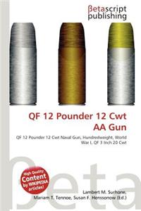 Qf 12 Pounder 12 Cwt AA Gun