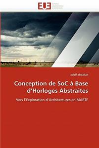 Conception de soc à base d horloges abstraites