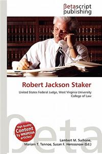 Robert Jackson Staker