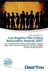 Los Angeles Film Critics Association Awards 2007
