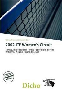 2002 Itf Women's Circuit