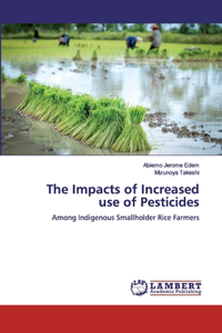 Impacts of Increased use of Pesticides
