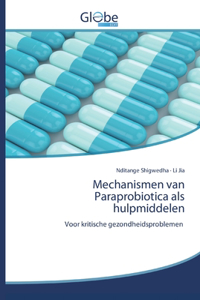 Mechanismen van Paraprobiotica als hulpmiddelen