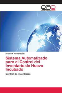 Sistema Automatizado para el Control del Inventario de Huevo Incubado