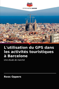 L'utilisation du GPS dans les activités touristiques à Barcelone