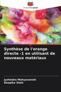 Synthèse de l'orange directe -1 en utilisant de nouveaux matériaux