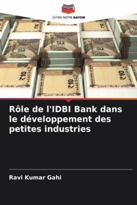 Rôle de l'IDBI Bank dans le développement des petites industries