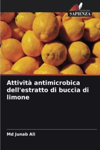 Attività antimicrobica dell'estratto di buccia di limone
