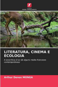 Literatura, Cinema E Ecologia