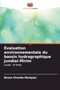 Évaluation environnementale du bassin hydrographique Jundiaí-Mirim