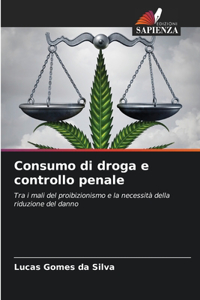 Consumo di droga e controllo penale