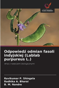 Odpowiedź odmian fasoli indyjskiej (Lablab purpureus L.)