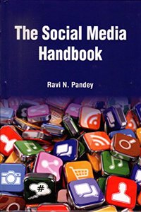 The Social Media Handbook, 2015, 296pp,