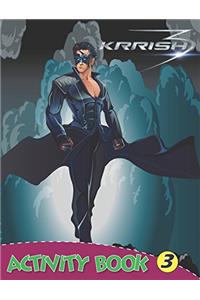 Krrish Activity Book - 3