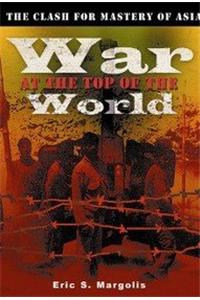 War at the Top of the World