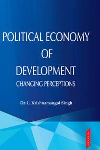 Political Economy of Development Changing perceptions